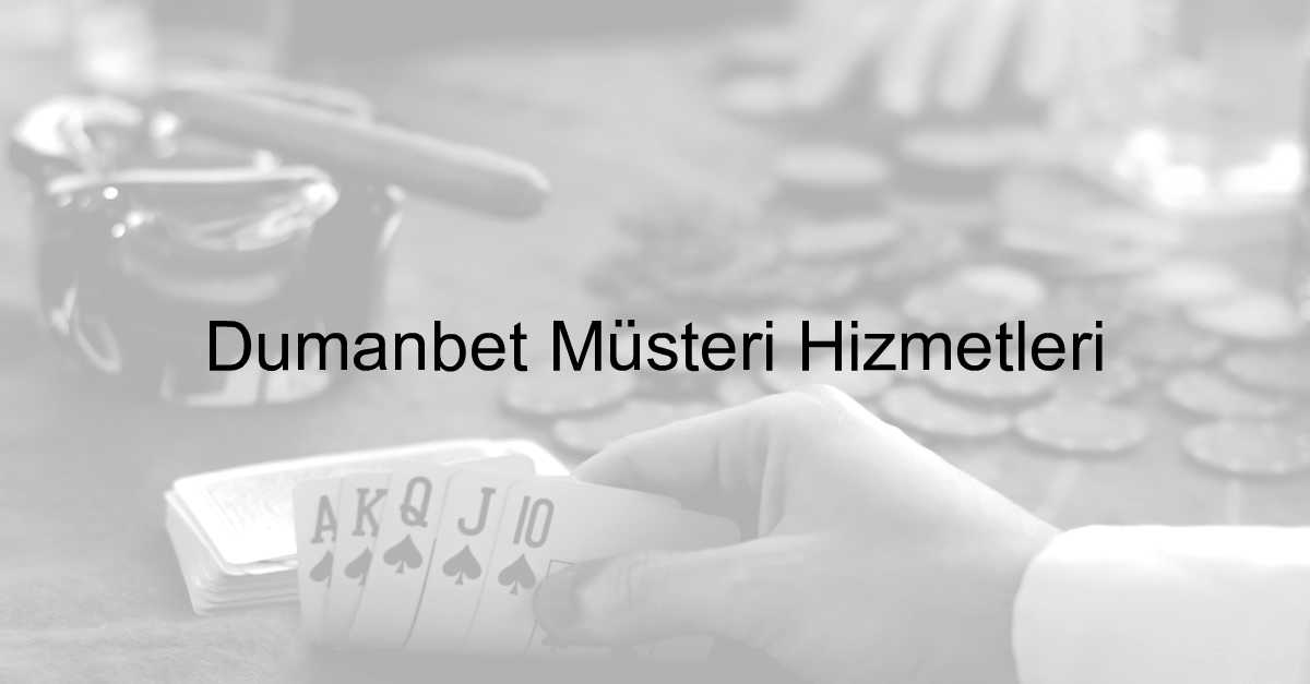 Dumanbet Müşteri