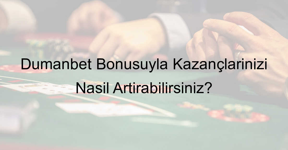 Dumanbet bonus