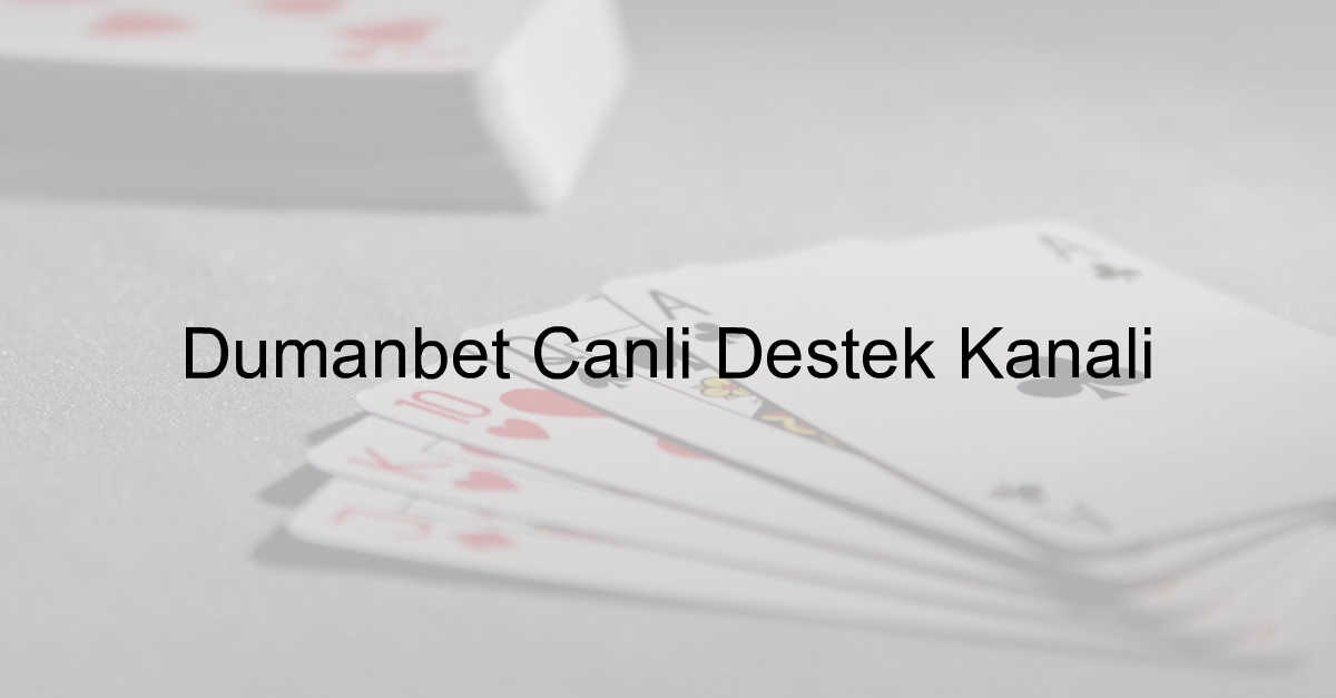 Dumanbet canlı destek